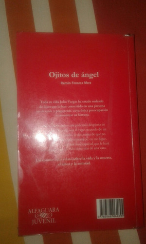 Ramon Fonseca Mora, Ojitos De Angel..alfaguara.nuevo