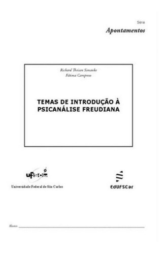 Temas De Introdução À Psicanalise Freudiana, De Simanke, Richard Theisen. Editora Edufscar - Universidade Federal De São Carlos, Capa Mole Em Português