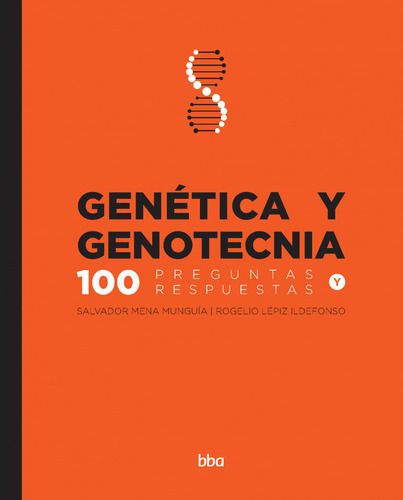 Genetica Y Genotecnia 100 Preguntas Y Respuestas 