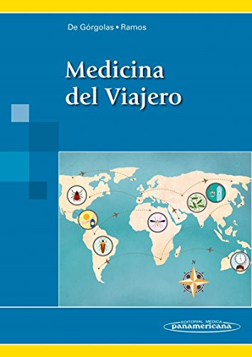 Libro Medicina Del Viajero (rustica) - De Gorgolas / Ramos (