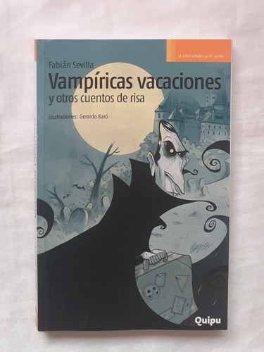 Vampiricas Vacaciones Y Otros Cuentos De Risa Fabian Sevilla