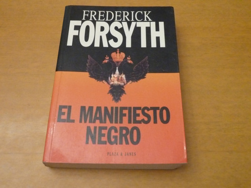 Frederick Forsyth. El Manifiesto Negro