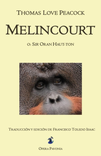 Libro:  Melincourt: O, Sir Oran Haut-ton (spanish Edition)