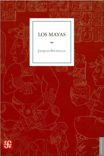Los Mayas - Jaques Soustelle