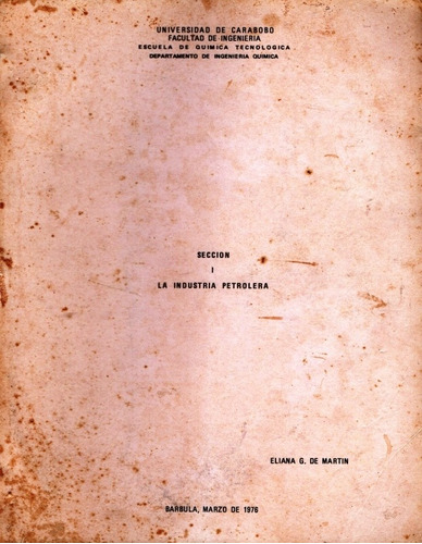 Libro La Industria Petrolera Universidad De Carabobo 1976