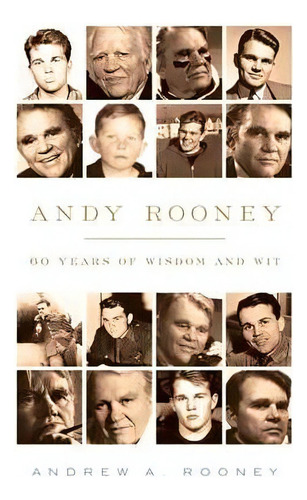 Andy Rooney: 60 Years Of Wisdom And Wit, De Andy Rooney. Editorial Ingram Publisher Services Us, Tapa Blanda En Inglés
