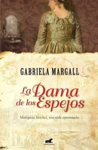 Dama De Los Espejos Mariquita Sanche - Margall Gabriel - #l