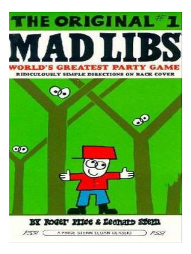 The Original #1 Mad Libs - Leonard Stern, Roger Price. Eb07