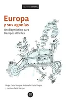 Comprar Europa Y Sus Agonías., De Fazio Vengoa Hugo Y Otros