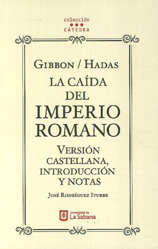 Libro La Caída Del Imperio Romano De José  Rodríguez Iturbe,