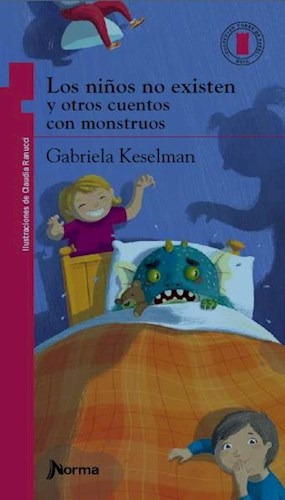 Niños No Existen Y Otros Cuentos Con Monstruos (7 Años) (to