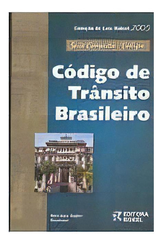 Código De Trânsito Brasileiro, De Amadeu Diogenes. Editora Rideel, Capa Dura Em Português