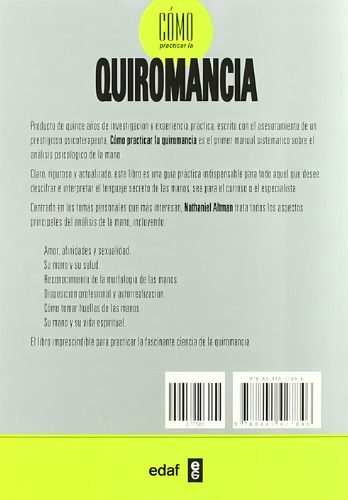 Como Practicar La Quiromancia: Una guía para conocer el lenguaje de las manos (Tabla de Esmeralda), de Altman, Nathaniel. Editorial Edaf, tapa pasta blanda, edición 1 en español, 2011