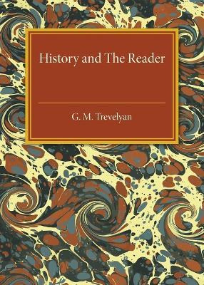 Libro History And The Reader - G. M. Trevelyan