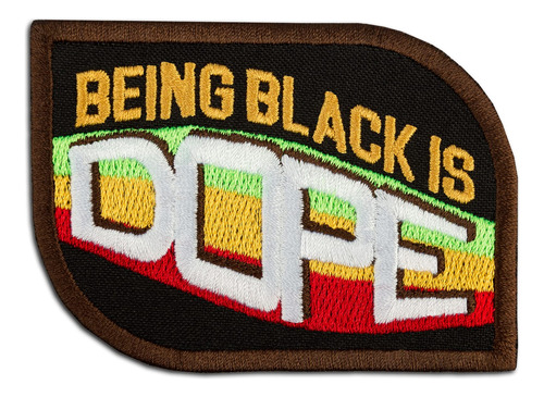 Ser Negro Es Dope - Bordado Colorido - Black Pride - Ir...