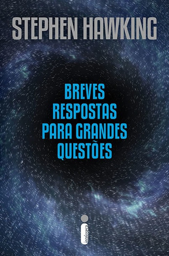 Breves Respostas Para Grandes Questões, De Hawking, Stephen. Editora Intrínseca, Capa Mole Em Português