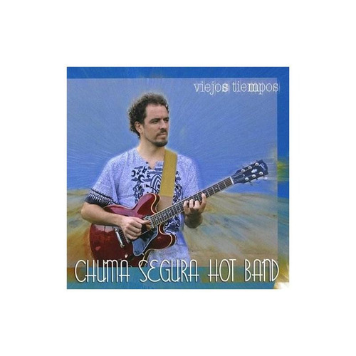 Chuma Segura Hot Band Viejos Tiempos Usa Import Cd Nuevo