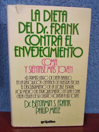 La Dieta Del Dr. Frank Contra El Envejecimiento