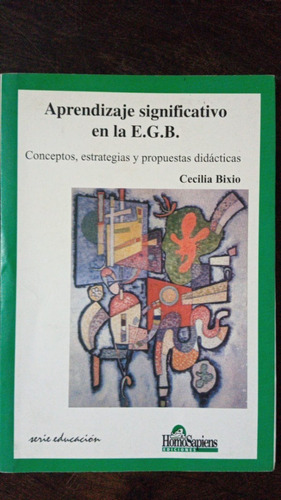 Aprendizaje Significativo En La E. G. B. - Cecilia Bixio