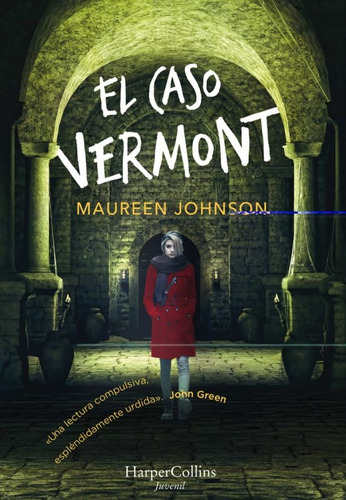 El Caso Vermont - Maureen Johnson