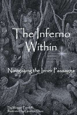 Libro The Inferno Within: Navigating The Passages - Dore,...