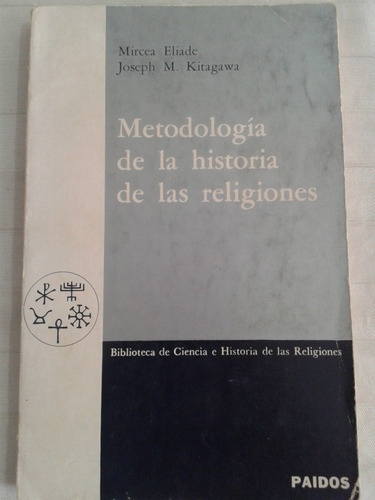 Metodología De La Historia De Las Religiones Eliade Kitagawa
