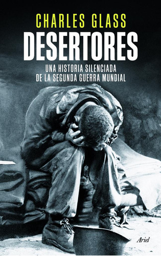 Desertores **promo** - Charles Glass