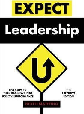 Libro Expect Leadership : The Executive Edition - Keith M...