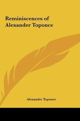 Libro Reminiscences Of Alexander Toponce - Alexander Topo...