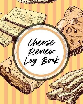 Libro Cheese Review Log Book - Aimee Michaels