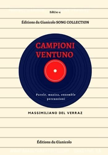Libro: Campioni Ventuno: Parole, Musica, Ensemble Percussion