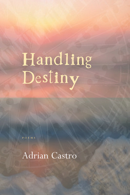 Libro Handling Destiny - Castro, Adrian