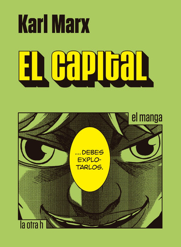 Imagen 1 de 1 de El Capital Karl Marx - El Manga