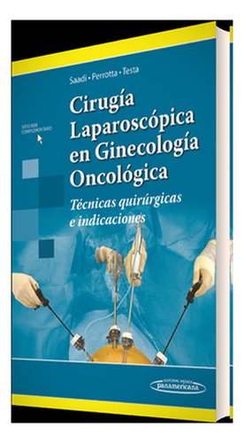 Cirugía Laparoscópica En Ginecología Oncológica. Técnicas