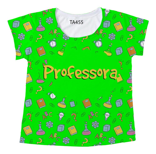 Camisa Feminina Profissão Professora Ta455