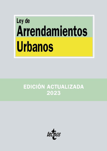 Libro Ley De Arrendamientos Urbanos - Edicion De Lopez Ma...
