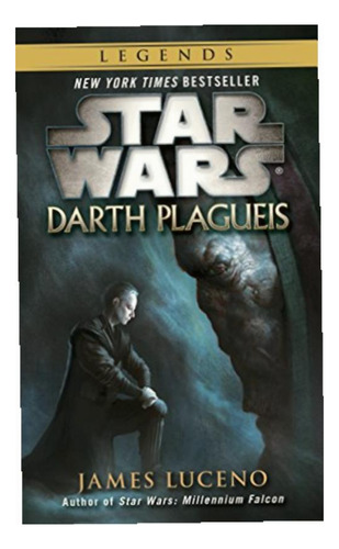  Darth Plagueis: Star Wars Legends