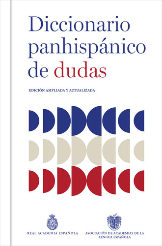 Diccionario Panhispanico De Dudas De Real Academia Española