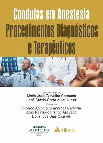 Condutas Em Anestesia -procedimentos Diagnósticos E Terapêu