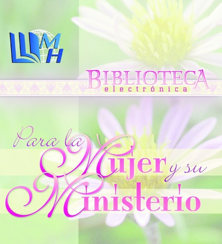 Biblioteca Electrónica Para La Mujer Y Su Ministerio - Cd 