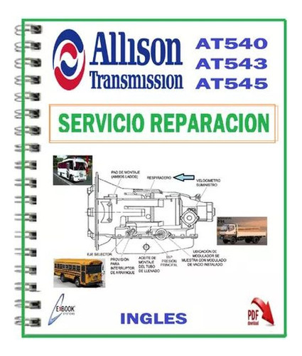 Manual De Taller Caja Automática Allison At545 -at543 -at540