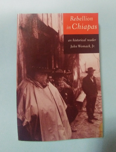 Rebellion En Chiapas Jhon Womack Jr