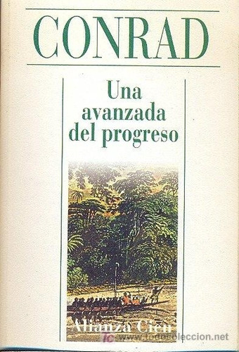 Joseph Conrad - Una Avanzada Del Progreso - Alianza