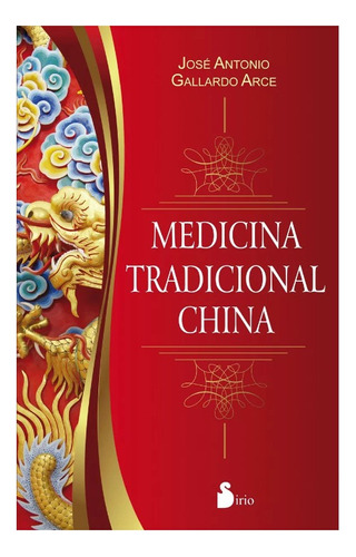 Medicina Tradicional China Jose Antonio Gallardo Arce