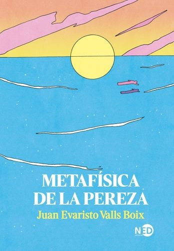 Libro Metafísica De La Pereza