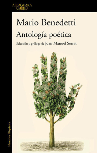 Libro: Antología Poética. Benedetti, Mario. Alfaguara