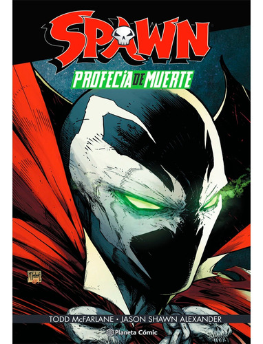 Spawn: Profecía De Muerte, Todd Mcfarlane           