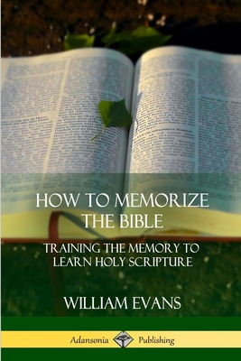 Libro How To Memorize The Bible: Training The Memory To L...