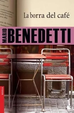 La Borra Del Café Mario Benedetti Booket Excelente