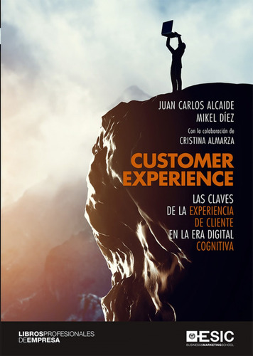 Libro Customer Experience: Las Claves De La Experiencia